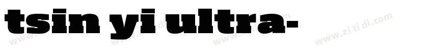 tsin yi ultra字体转换